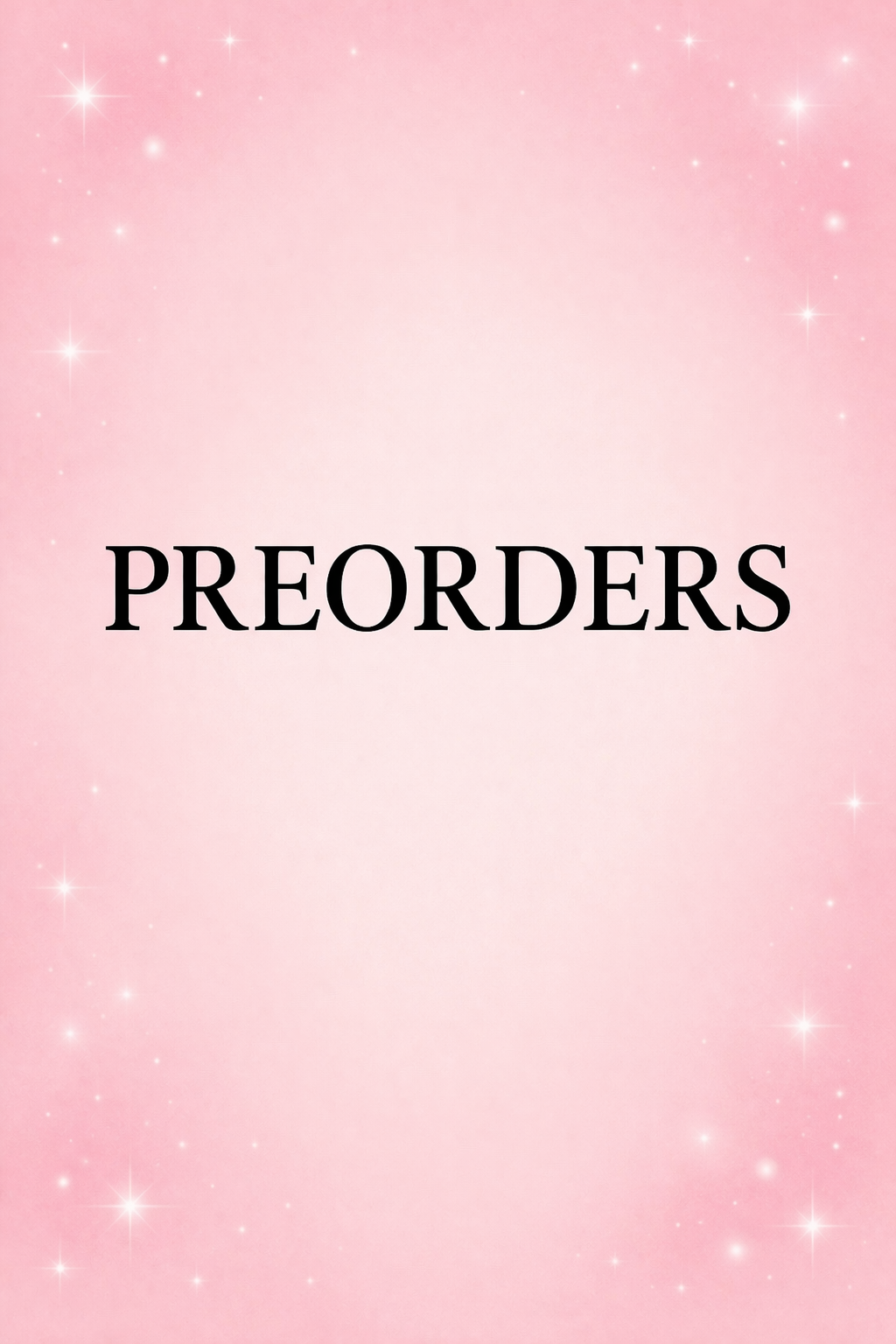 ✨ PREORDER COLLECTION ✨