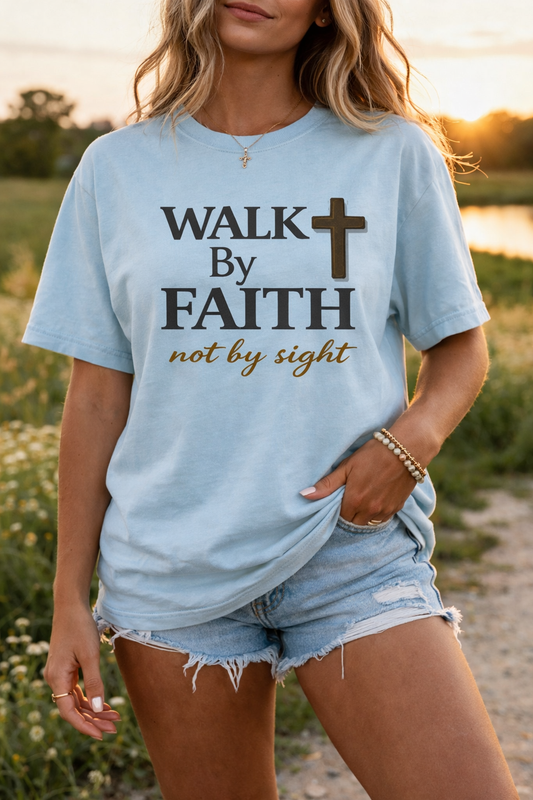 Walk by Faith Tee ✝️